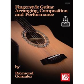 Fingerstyle Guitar : Arranging, Composition and Performance