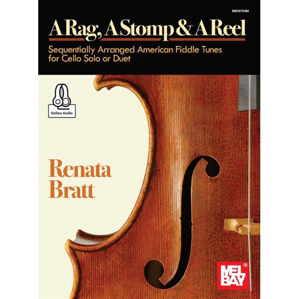 A Rag, A Stomp and A Reel : Sequentially Arranged American Fiddle Tunes for Cello Solo or Duet