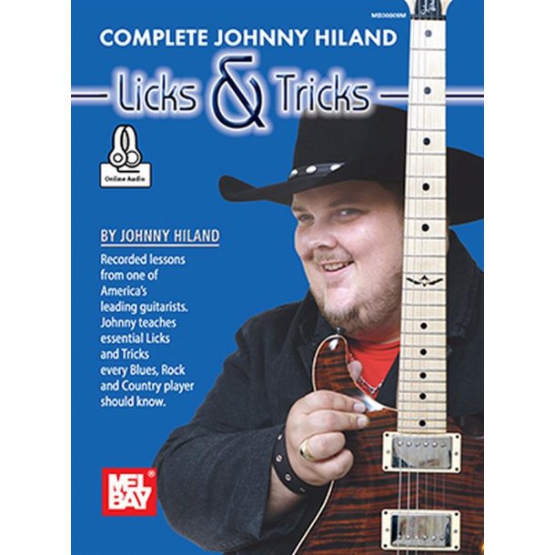 Complete Johnny Hiland Licks and Tricks