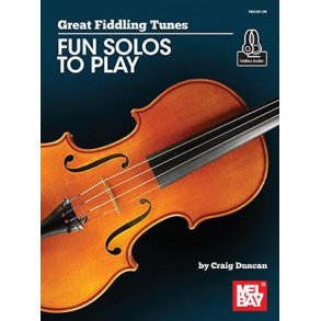 Great Fiddling Tunes- Fun Solos to Play
