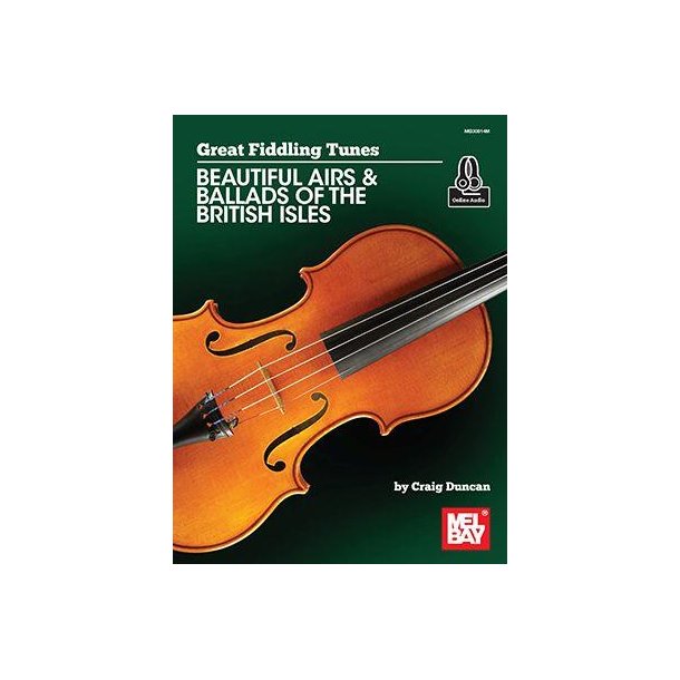 Great Fiddling Tunes : Beautiful Airs and Ballads of the British Isles