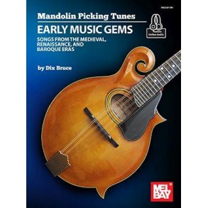 Mandolin Picking Tunes - Early Music Gems