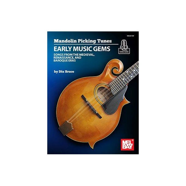 Mandolin Picking Tunes - Early Music Gems
