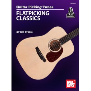 Guitar Picking Tunes - Flatpicking Classics