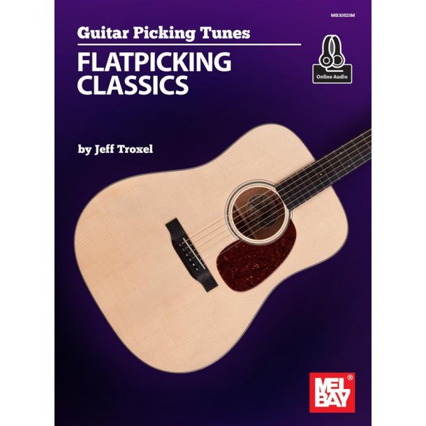 Guitar Picking Tunes - Flatpicking Classics