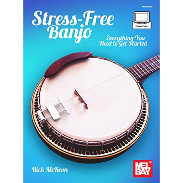 Stress-Free Banjo : Everything You Need to Get Started