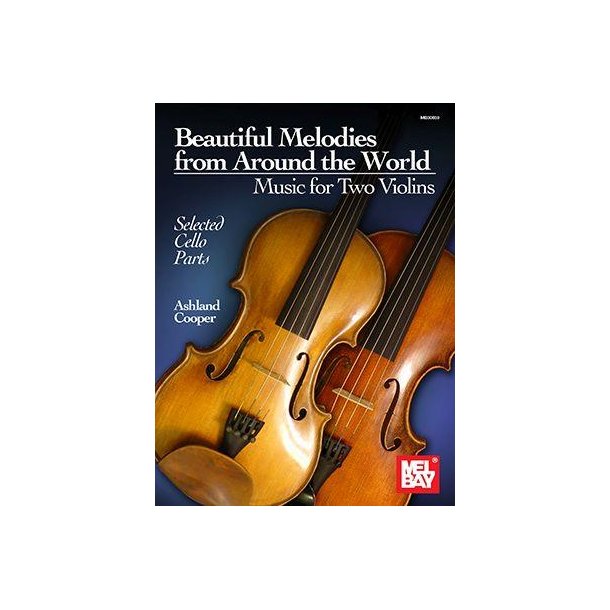 Beautiful Melodies from Around the World : Music for Two Violins