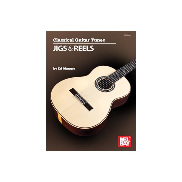 Classical Guitar Tunes - Jigs and Reels