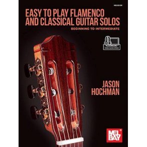 Easy to Play Flamenco and Classical Guitar Solos