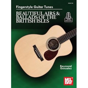 Fingerstyle Guitar Tunes : Beautiful Airs and Ballads of the British Isles