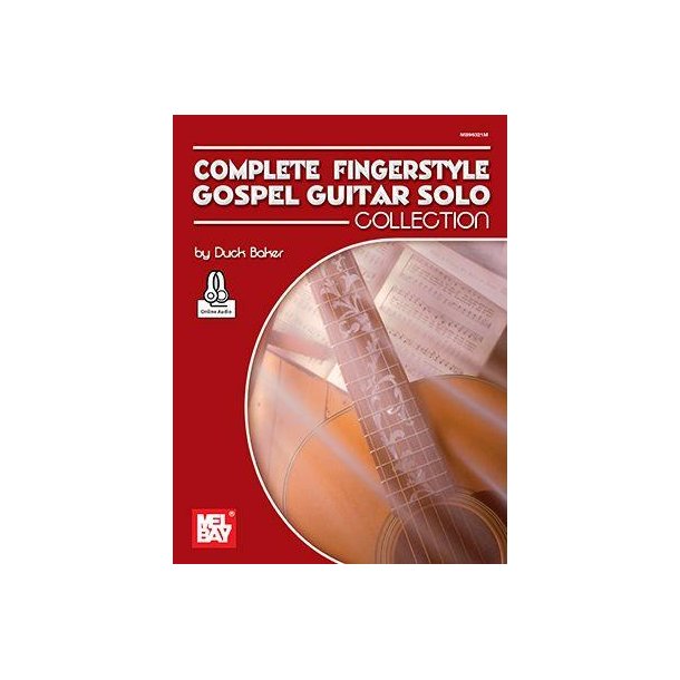 Complete Fingerstyle Gospel Guitar : Solo Collection