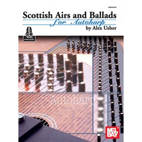 Scottish Airs and Ballads for Autoharp
