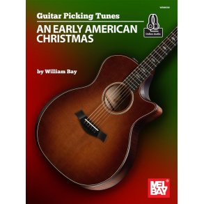 Guitar Picking Tunes : An Early American Christmas