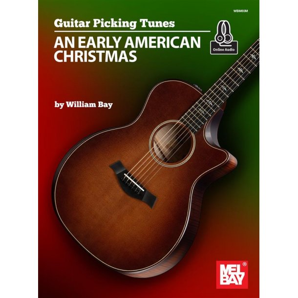 Guitar Picking Tunes : An Early American Christmas