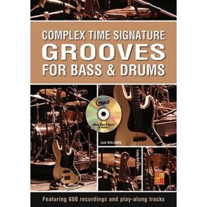 Complex Time Signature Grooves : For Bass & Drums