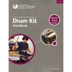 London College of Music: Drum Kit Handbook &ndash; DipLCM, ALCM, LLCM (Book/CD)