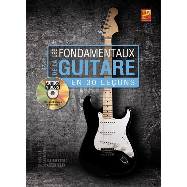 G&eacute;rald &amp; Sarfati: Les Fondamentaux De La Guitare En 30 Le&ccedil;ons (Livre/DVD)