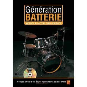 Eric Thiévon: Génération Batterie - Méthode Pour Débutants (Livre/CD)