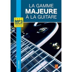 La gamme majeure à la guitare