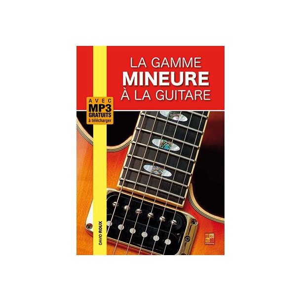 La gamme mineure &agrave; la guitare