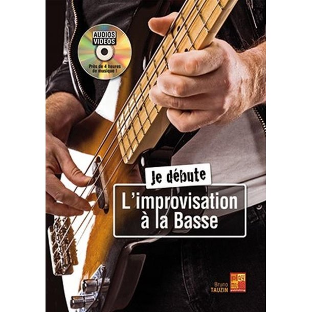 Je d&eacute;bute l'improvisation &agrave; la basse