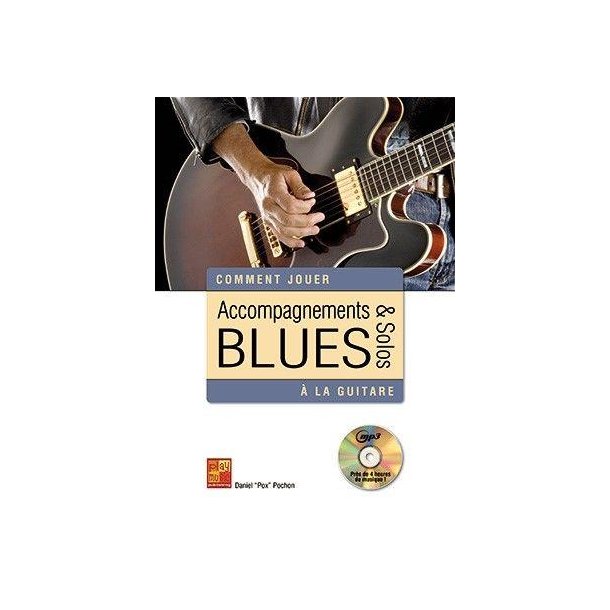 Accompagnements et solos blues &agrave; la guitare