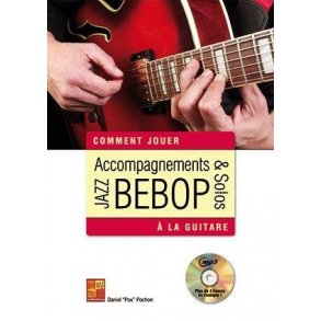 Accompagnements & solos jazz bebop à la guitare