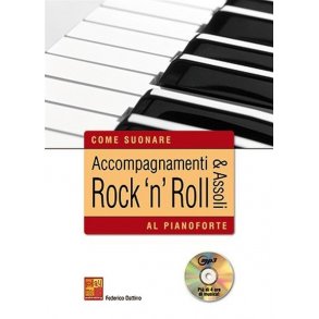 Accompagnamenti and assoli rock 'n' roll : al pianoforte