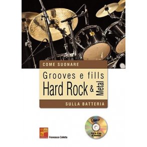 Francesco Colletta: Grooves E Fills Hard Rock & Metal Sulla Batteria (Libro/CD)