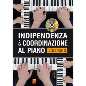 Indipendenza & coordinazione al piano : Volume 3