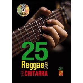 25 reggae & ska per chitarra