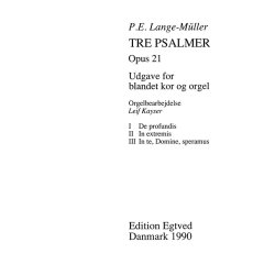 P.E. Lange-Mller: Tre Salmer Op.21