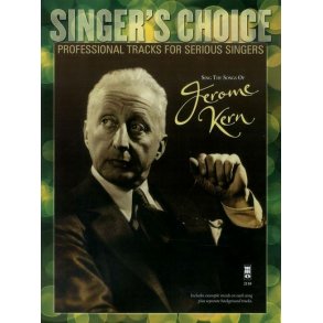 Singer's Choice: Sing The Songs Of Jerome Kern (Book/CD)