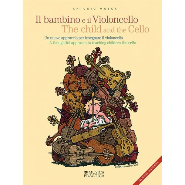 Il Bambino e Il Violoncello : 2a Edizioni