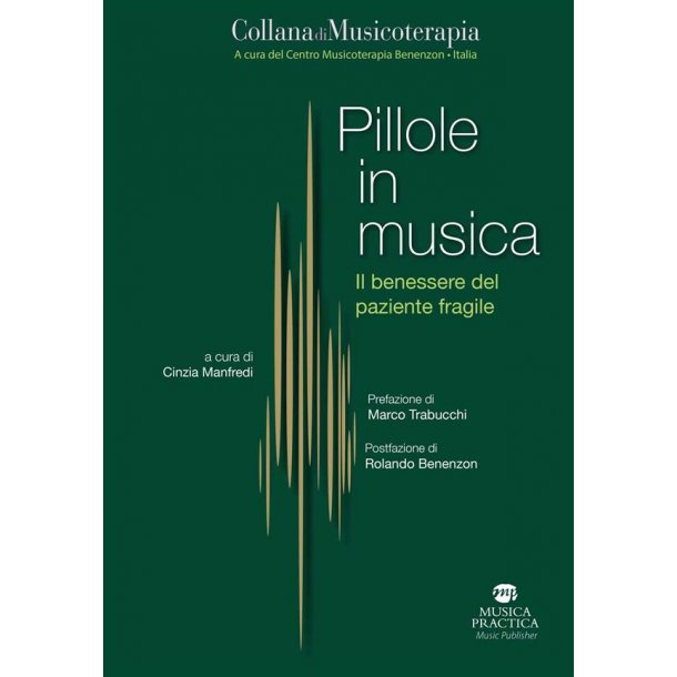 Pillole in musica : Il benessere del paziente fragile