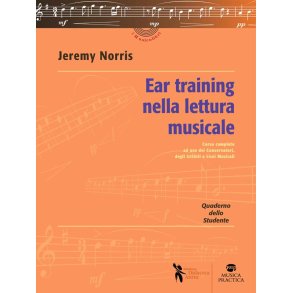 Ear Training - Nella Lettura Musicale : Quaderno dello studente
