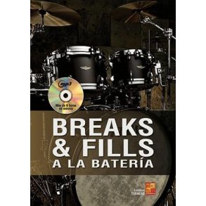 Esteban Tornero: Breaks Y Fills A La Batería (Libro/CD)