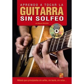 Aprendo a Tocar la Guitarra Sin Solfeo