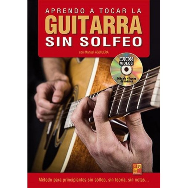 Aprendo a Tocar la Guitarra Sin Solfeo