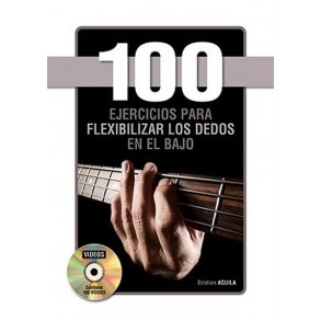 100 ejercicios para flexibilizar : los dedos en el bajo