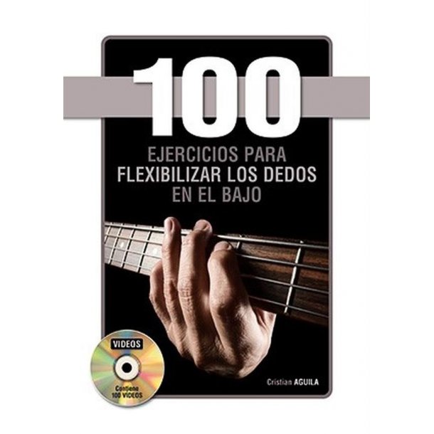 100 ejercicios para flexibilizar : los dedos en el bajo