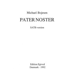 MICHAEL BOJESEN PATER NOSTER SATB