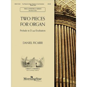 Two Pieces for Organ : Prelude in D and Exultation