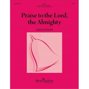 Praise To The Lord The Almighty