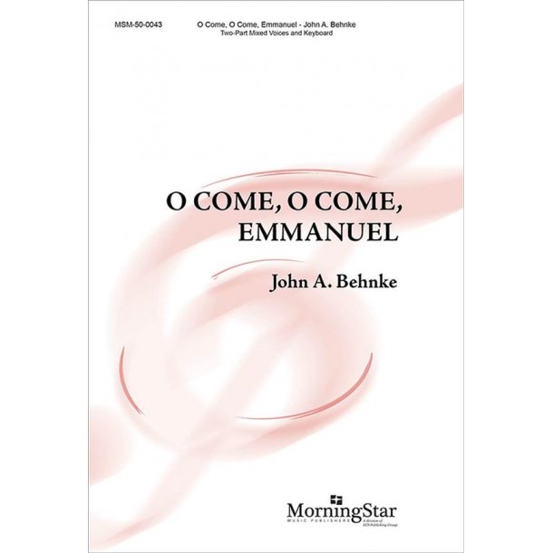 O Come, O Come, Emmanuel