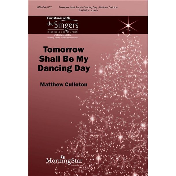 Tomorrow Shall Be My Dancing Day