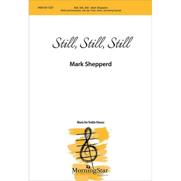 Still, Still, Still : SSAA