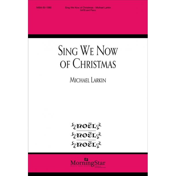 Sing We Now of Christmas