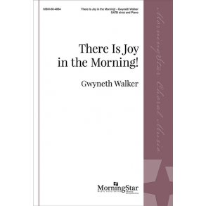There Is Joy in the Morning!