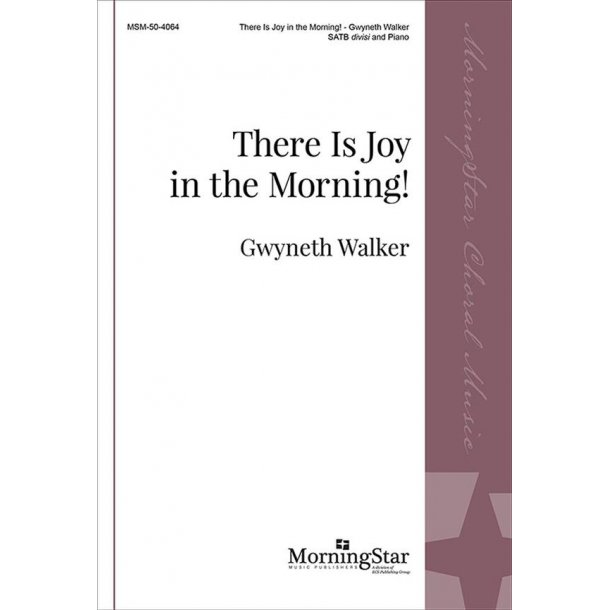 There Is Joy in the Morning!